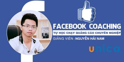 Facebook Coaching - Tự học chạy quảng cáo chuyên nghiệp - Nguyễn Hải Nam A