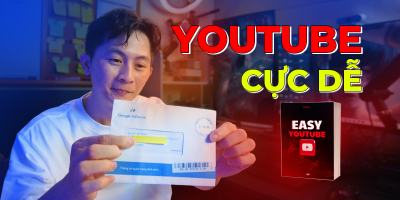 Easy Youtube - Xây Dựng Cỗ Máy Kiếm Tiền Youtube - Dương K