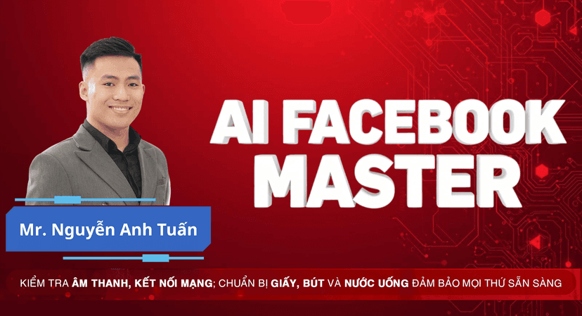 AI FACEBOOK MASTER: Ứng Dụng AI Bán Hàng Tự Động Với Facebook - NGUYỄN ANH TUẤN
