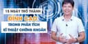 15 Ngày trở thành đỉnh cao trong phân tích kỹ thuật chứng khoán