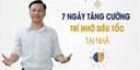 7 ngày tăng cường trí nhớ siêu tốc tại nhà