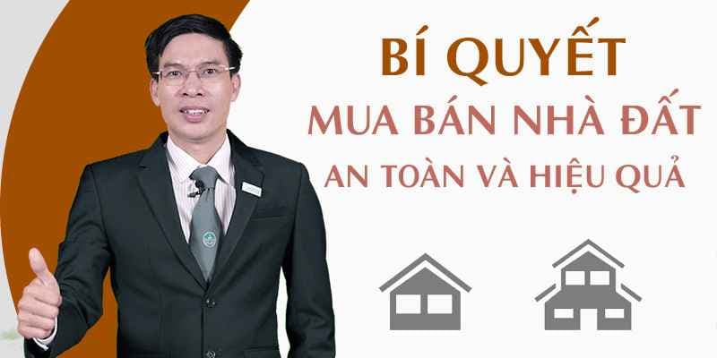 Bí quyết mua bán nhà đất an toàn và hiệu quả