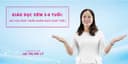 Giáo dục sớm 3-6 tuổi: Để con phát triển ngôn ngữ vượt trội