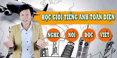 Học giỏi Tiếng Anh toàn diện: Nghe, Nói, Đọc, Viết - Công ty Sư Tử Trẻ