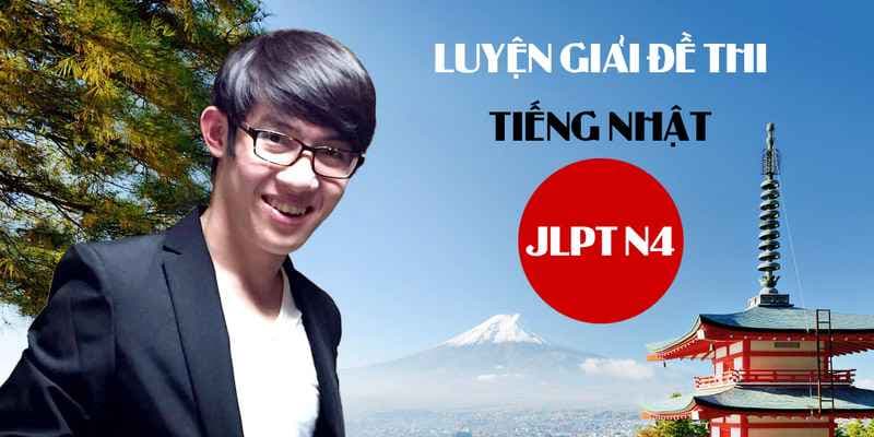 Luyện giải đề thi tiếng Nhật JLPT N4
