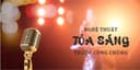 Nghệ thuật tỏa sáng trước công chúng
