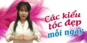Các kiểu tóc đẹp mỗi ngày
