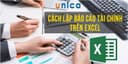 Cách lập báo cáo tài chính trên Excel