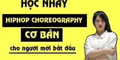 Học nhảy Hiphop Choreography cơ bản cho người mới bắt đầu - Lê Quang Minh
