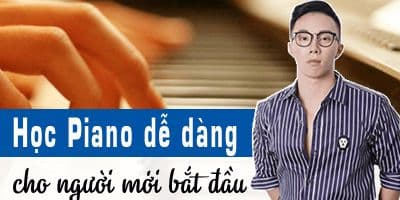 Học piano dễ dàng cho người mới bắt đầu - Nguyễn Hà Linh