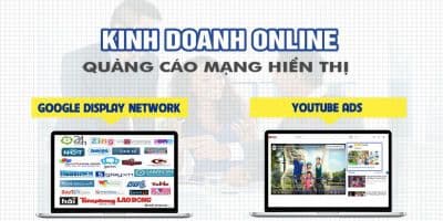 Kinh doanh online với quảng cáo Google display network và Youtube ads - Vũ Ngọc Quyền