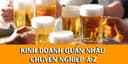 Kinh doanh quán nhậu chuyên nghiệp A-Z