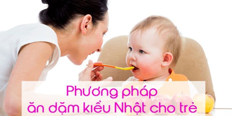 Phương pháp ăn dặm kiểu Nhật cho trẻ 