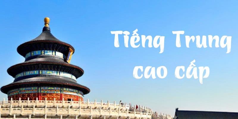 Tiếng Trung cao cấp