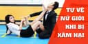 Tự vệ nữ giới khi bị xâm hại