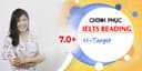 Chinh phục ngay IELTS READING target 7.0+