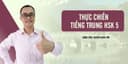 Thực chiến tiếng Trung HSK 5
