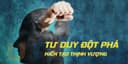 Tư Duy Đột Phá - Kiến Tạo Thịnh Vượng