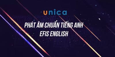 Phát Âm Chuẩn Tiếng Anh - Trung tâm tiếng Anh Efis English - Hanoi Free Private Tour Guide 