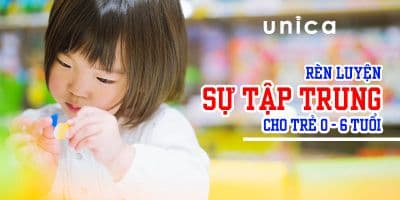 Rèn luyện sự tập trung cho trẻ 0-6 tuổi - Lại Thị Hải Lý