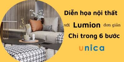 Diễn Họa Nội Thất Lumion Đơn Giản Chỉ Trong 6 Bước - Nguyễn Ngân Vy