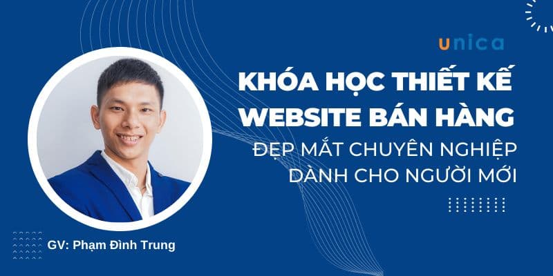 Thiết Kế Website Bán Hàng Chuyên Nghiệp Dành Cho Người Mới 