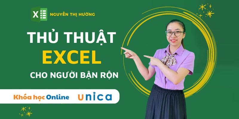 Thủ Thuật Excel Cho Người Bận Rộn