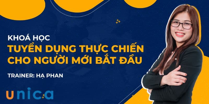 Tuyển Dụng Thực Chiến Cho Người Mới Bắt Đầu