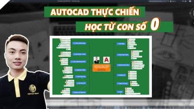 AUTOCAD thực chiến - Thành thạo từ con số 0 (Tặng 10GB dữ liệu AutoCAD) - NGUYỄN QUANG THUẬN