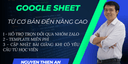 Từ cơ bản đến nâng cao về Google Sheet