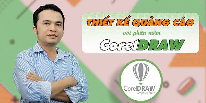 Thiết kế quảng cáo với phần mềm CorelDRAW