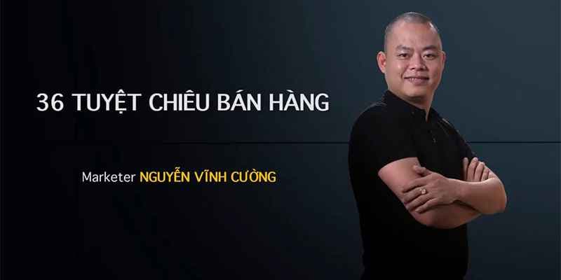 36 Tuyệt chiêu bán hàng siêu đẳng