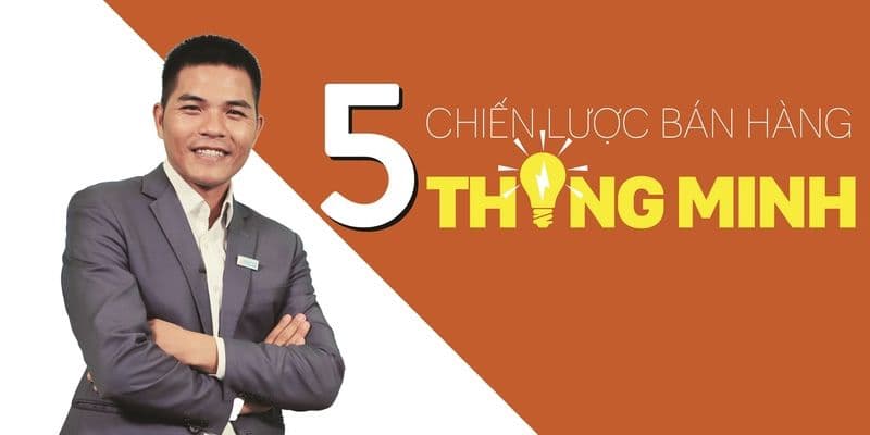 Năm Chiến lược bán hàng thông minh