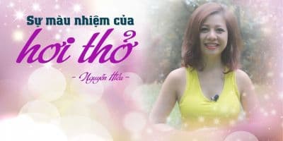 Sự nhiệm màu của hơi thở