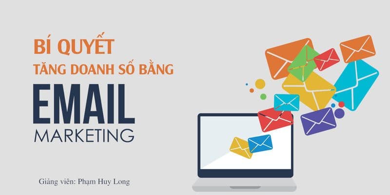 Bí quyết tăng doanh số bằng Email Marketing