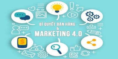 Bí quyết bán hàng & marketing 4.0 - Đỗ Hảo