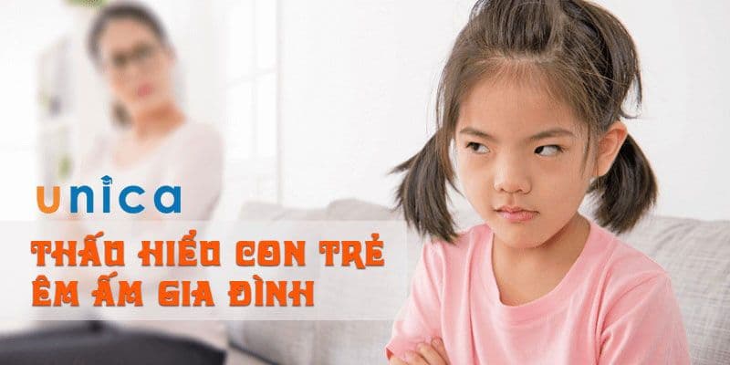 Bí quyết thấu hiểu con trẻ - êm ấm gia đình