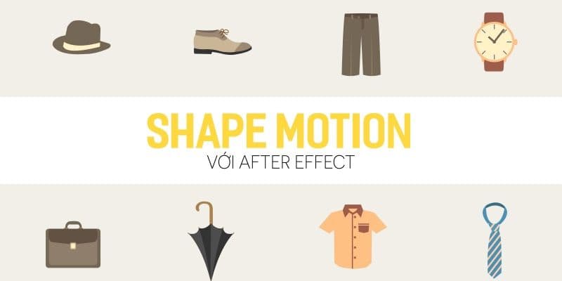Shape motion với After effect