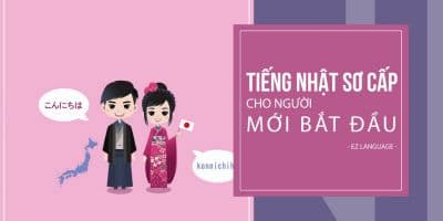 Khóa học tiếng Nhật sơ cấp cho người mới bắt đầu