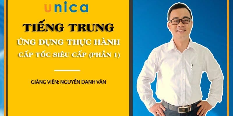 Tiếng Trung ứng dụng thực hành cấp tốc siêu cấp (phần 1)