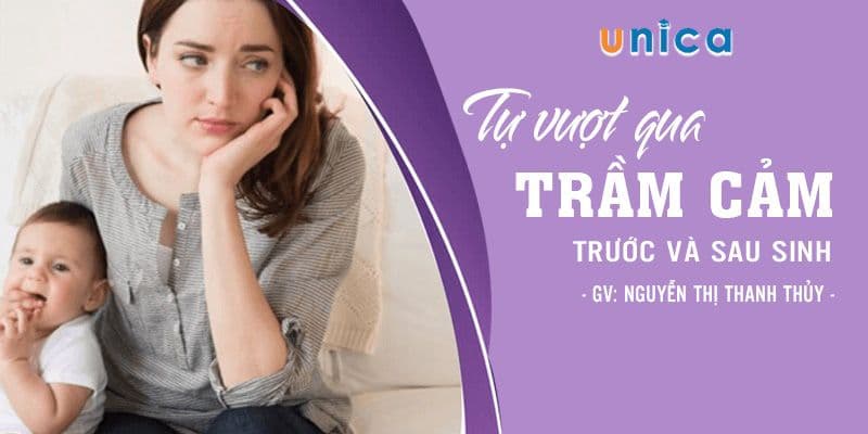 Tự vượt qua trầm cảm trước và sau sinh