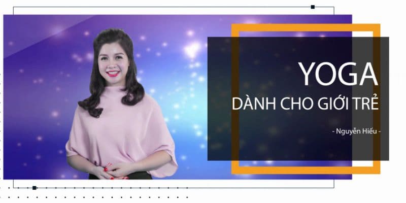 Yoga dành cho giới trẻ