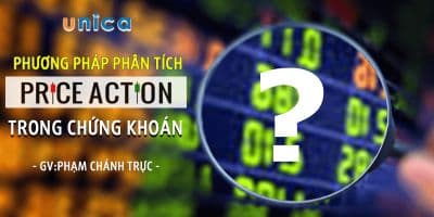 Phương pháp phân tích Price Action trong chứng khoán - Phạm Chánh Trực