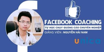 Facebook Coaching - Tự Học Chạy Quảng Cáo Chuyên Nghiệp - Nguyễn Hải Nam A