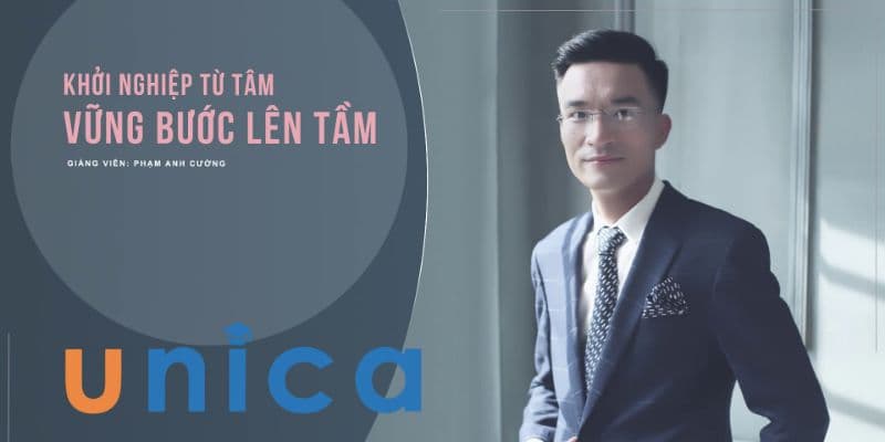 Kinh doanh & Khởi nghiệp chuyên sâu: Khởi nghiệp từ Tâm - Vững bước lên Tầm