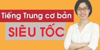 Tiếng Trung cơ bản siêu tốc cho người bắt đầu - Đỗ Hường