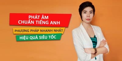 Phát Âm Chuẩn Tiếng Anh Chỉ Sau 7h - Ms. Thúy Vũ (Quản lý cấp cao)
