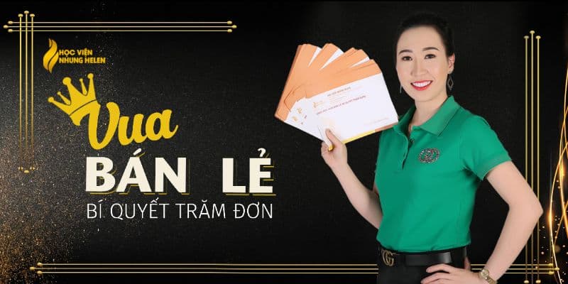 Vua Bán Lẻ - Bí Quyết Trăm Đơn