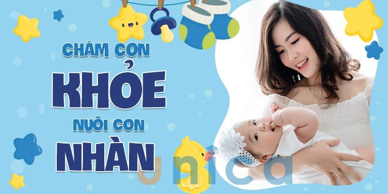 Chăm con khỏe, nuôi con nhàn