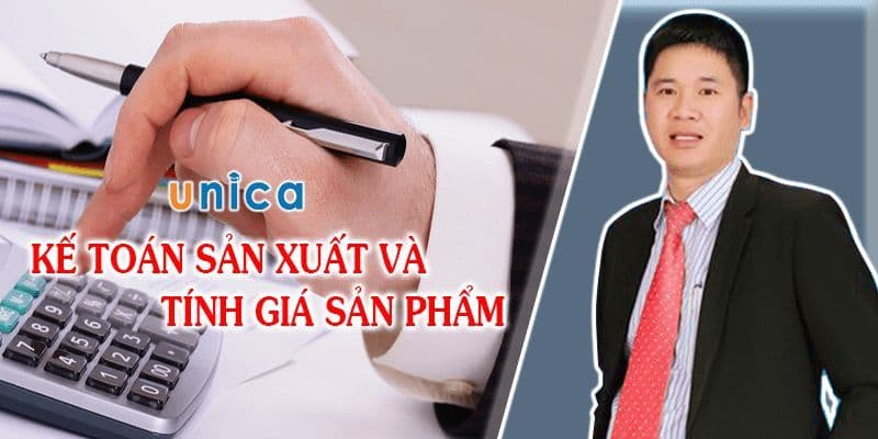 Kế toán sản xuất và tính giá sản phẩm